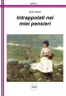 Intrappolati nei miei pensieri.jpg